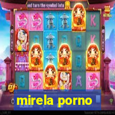 mirela porno